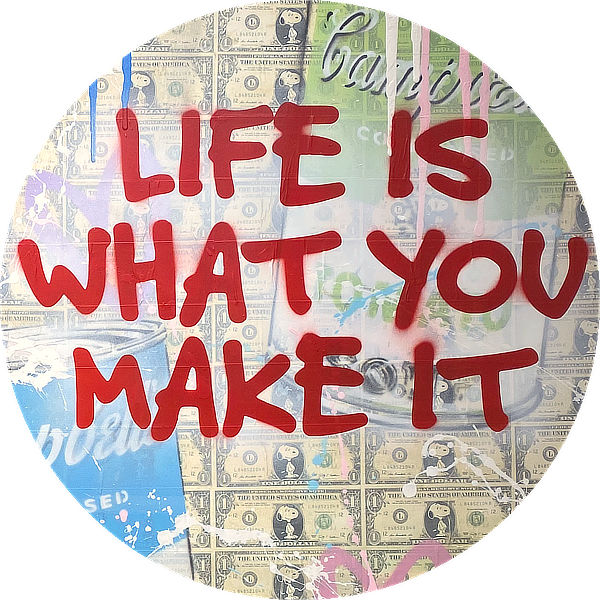 Life is what you make it -  Nahaufnahme - FancyPics